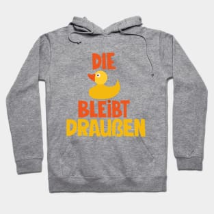 Die Ente bleibt draussen!  Loriot - TV Kult Hoodie